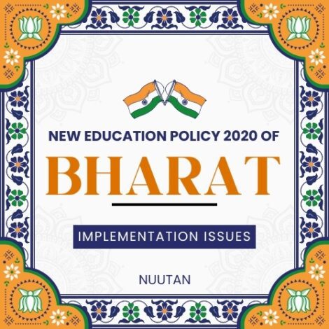 New Education Policy 2020: A Transformational Vision, Implementation Challenges (Nuutan.com)