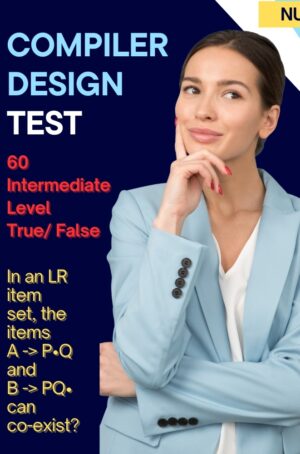 Compiler Test: 60 True/False MCQs Online Assessment