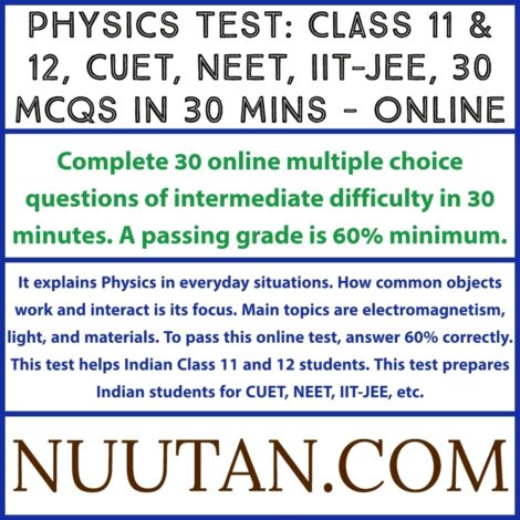 Engaging Physics Test: 30 MCQs in 30 Minutes, Score 60% & More to Pass