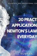 20 practical applications of Newton’s laws in everyday life