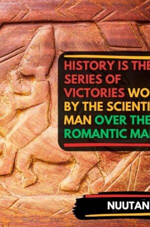 The victories of history show that scientific man won over romantic man.