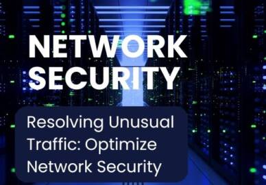 Resolving Unusual Traffic: Optimize Network Security